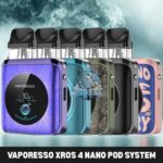 VAPORESSO Xros 4 Nano Pod System in Dubai