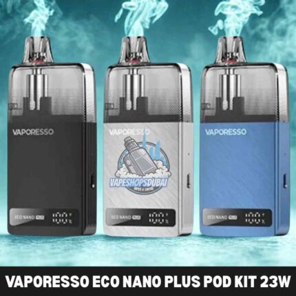 Vaporesso ECO NANO Plus Pod Kit 23W 1400mAh in Dubai